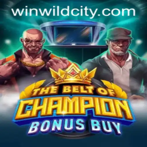 Discover the Thrills of TheBeltOfChampionBonusBuy in WildCity